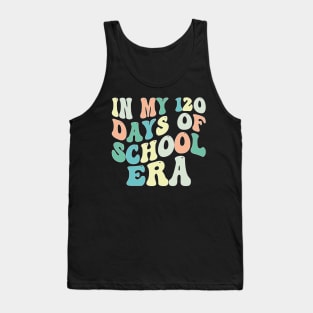 In My 120 Days of School Era Tank Top